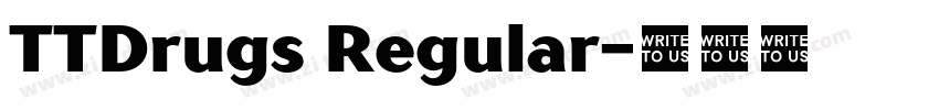 TTDrugs Regular字体转换